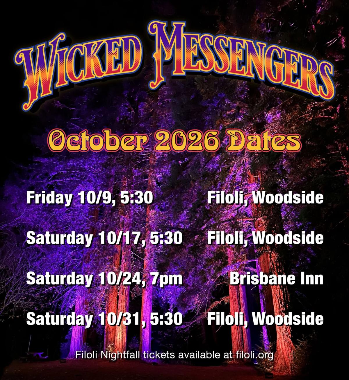 Wicked Messengers at Filoli